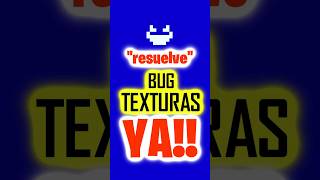 #datwinxd 🌮👽🍸como solucionar el problema del bug de textura en minecraft👽👌