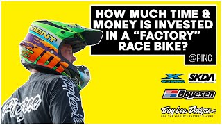 How Much Time and Money Is Invested in a “Factory” Race Bike? | @Ping