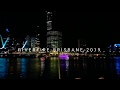 RIVERFIRE BRISBANE 2019 (part 1)