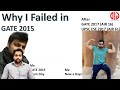 Why i Failed in GATE 2015, IES Naveen Yadav