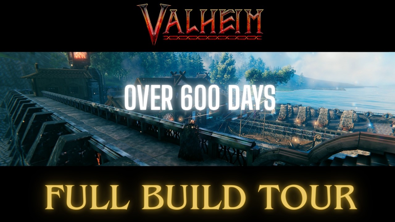 Valheim - Over 600 Days Full Build Tour - Welcome to Westwatch