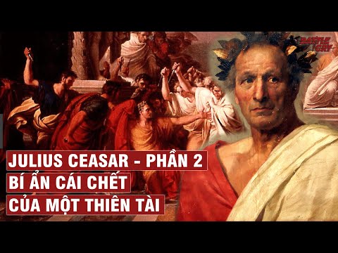 Video: Caesar Chết Như Thế Nào Vào Năm