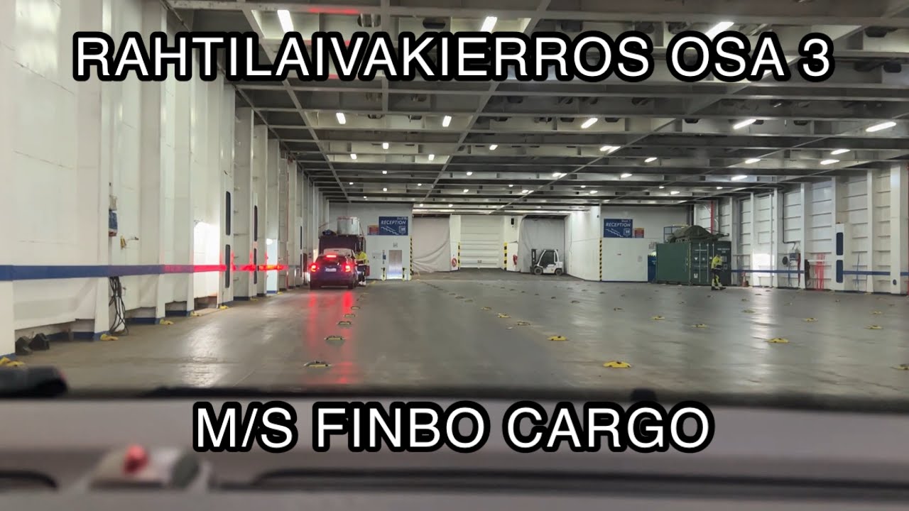 RAHTILAIVAKIERROS OSA 3 | MUUGA-VUOSAARI | M/S FINBO CARGO