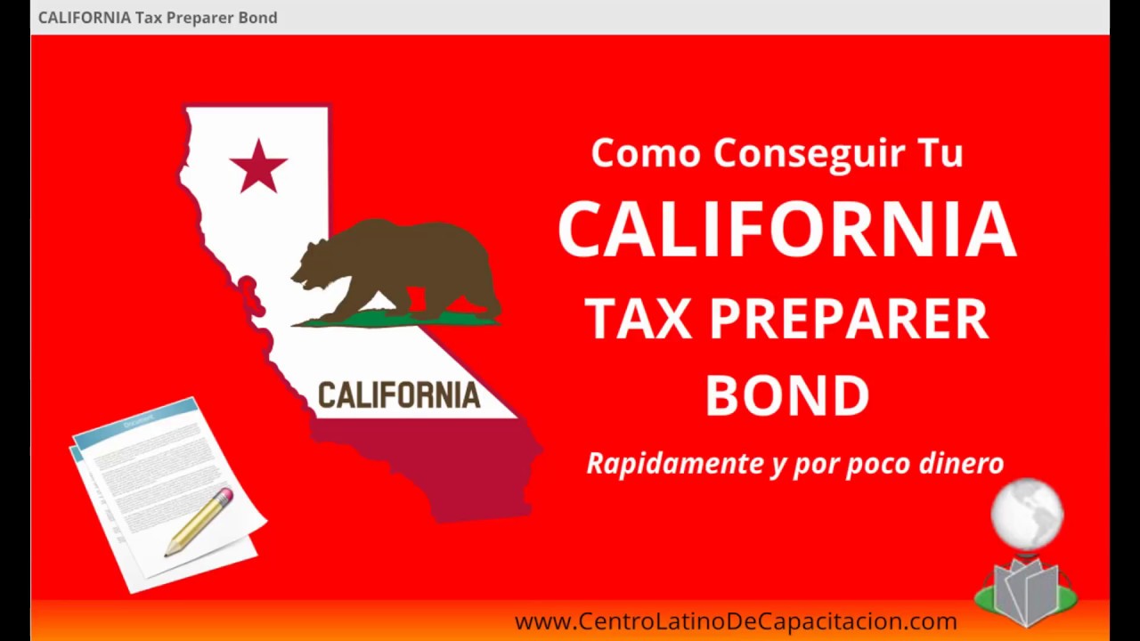 Como obtener tu California Tax Preparer bond Rapidamente y por poco