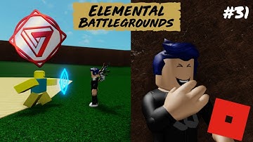 Illusion | Elemental Battlegrounds | #31