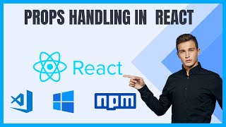 Props handling in react JS | React Tutorial | VS Code