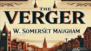 Summary and analysis of The Verger by W  Somerset Maugham
