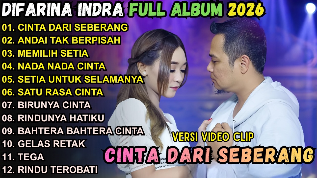 CINTA DARI SEBERANG - DIFARINA INDRA - OM ADELL FULL ALBUM TERBARU 2026