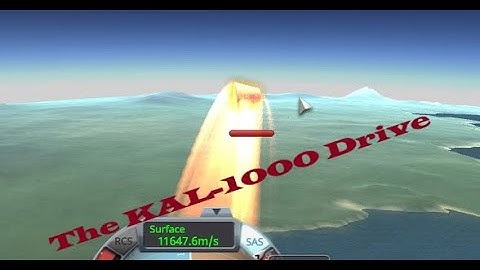 Kerbal Space Program: The KAL-1000 Drive