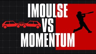 Impulse vs Momentum | Understanding the Physics Behind Motion and Force