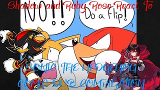 Shadow and Ruby Rose React To SONIC THE HEDGEHOG COMIC DUB COMPILATION