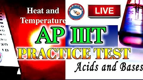 RGUKT CET - PHYSICAL SCIENCE PRACTICE TEST