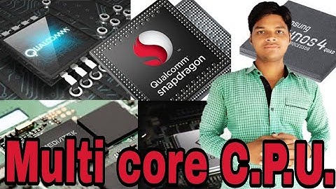 Multi core processor Explained- Single core,Dual core,Quad core,Octa core C.P.U.