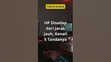HP Disadap dari Jarak Jauh, Kenali 5 Tandanya! #fakta #shorts #handphone #hp #hacker
