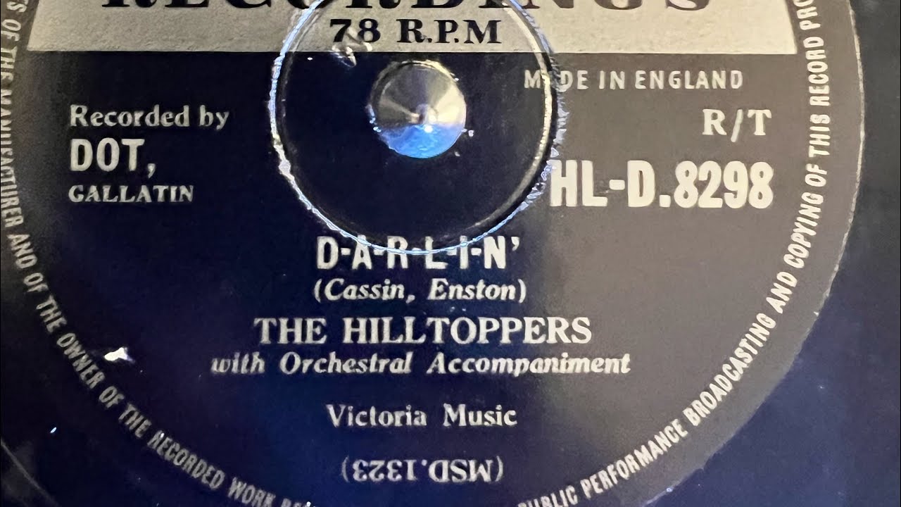 The Hill Toppers DARLIN 78rpm YouTube