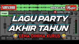 Download Lagu LAGU PARTY AKHIR TAHUN ELE REPOT 🌴 2021 MP3