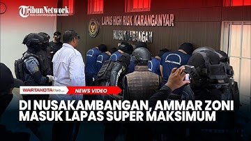 Di Nusakambangan, Ammar Zoni Masuk Lapas Super Maksimum