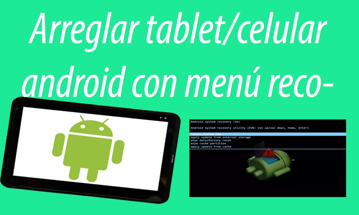 como arreglar tablet celular