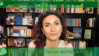 PERCHÉ I LIBRI MI HANNO SALVATO LA VITA