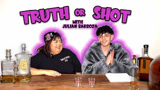 Truth Or Shot With Julian Barbosa