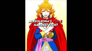 MEREOLEONA'S TOP 5 HARDEST FIGHTS