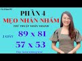 Tính Nhẩm Nhanh PHẦN 4 