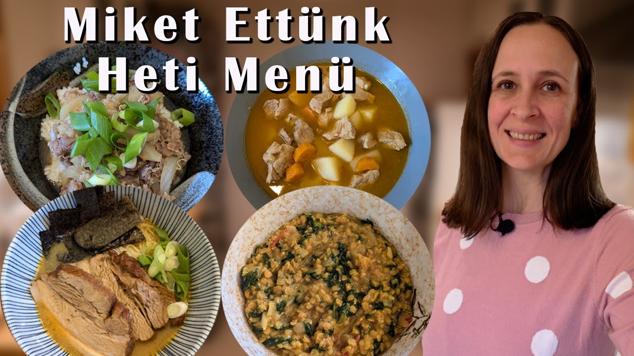 Miket Ettünk VLOG - Gulyásleves, Vöröslencse Curry, Ramen - ebéd és vacsora ötletek