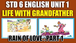 STD 6 English Unit 1|Rain Of Love|Life With Grandfather|Part1|Kite Victers SCERT Class 6 Worksheet