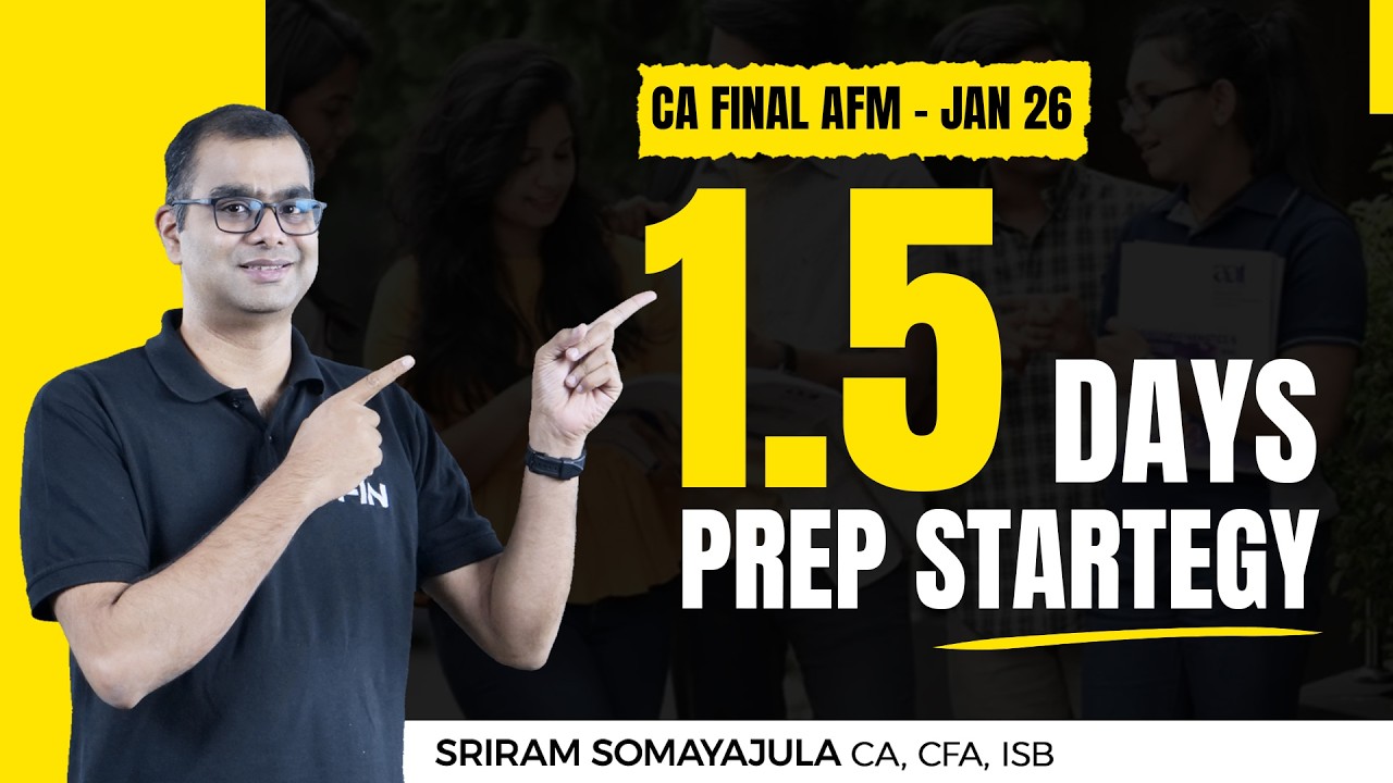 Что и как изучать в последние 1,5 дня перед экзаменом CA Final AFM в январе 2026 года.