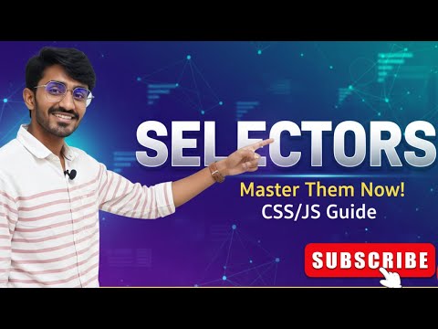 CSS & JavaScript Selectors Explained | Master Selectors in Web Development!