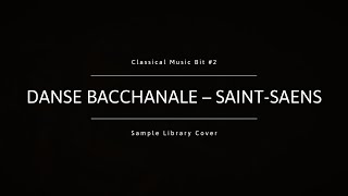 CMB #2 || Danse Bacchanale – Saint-Saëns