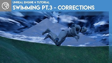 Unreal Engine 4 Tutorial - Swimming - Part 3 Corrections