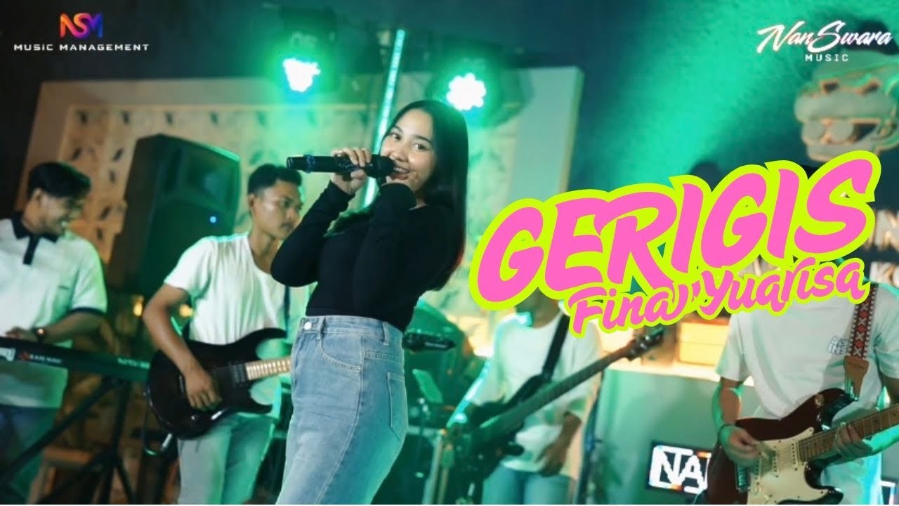 GERIGIS ~ FINA YUARISA || NANSWARA MUSIK (LIVE SESSION) 