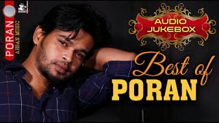 Best of Poran | Audio jukebox | বেষ্ট অব পরান | Poran full audio album 2021