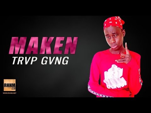 MAKEN - TRVP GVNG (2019)