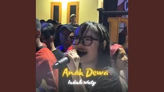 ANAK DEWA (Live Version)