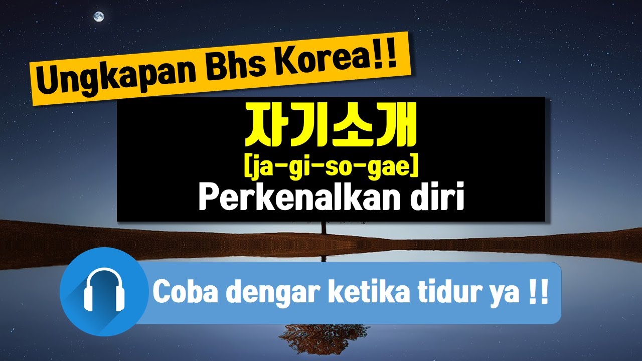 [audio] Ungkapan Perkenalan diri (dengarlah saat tidur)
