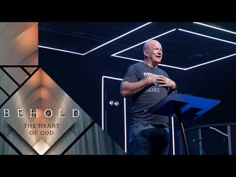 Behold | The Heart of God