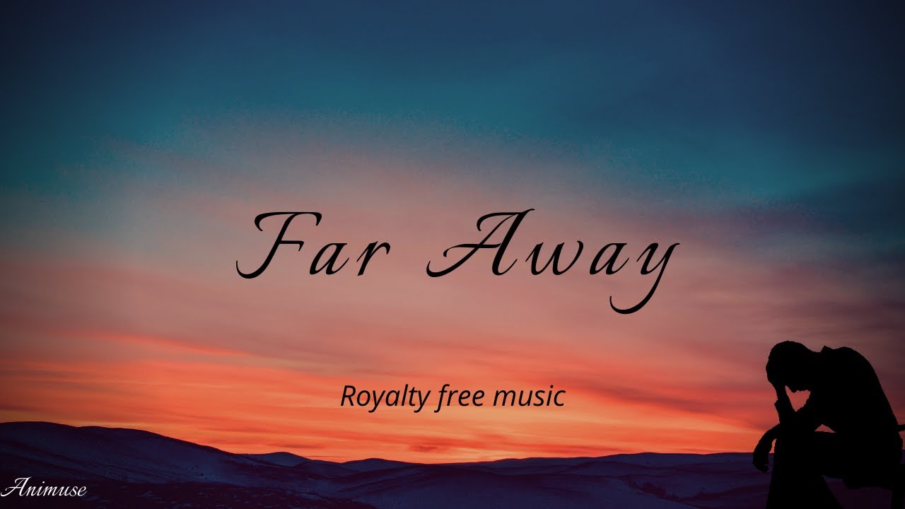 YouTubeでFar Awayを視聴
