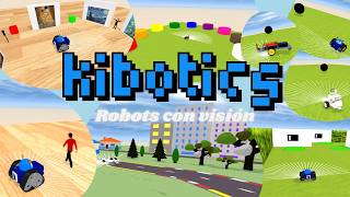 Kibotics | Curso: Robots con visión Python
