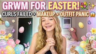 GRWM for Easter 💐✨ curls failed + makeup + outfit panic