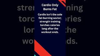 Cardio vs. Strength: The Ultimate Battle for Calorie Torching fitness fit health life myths