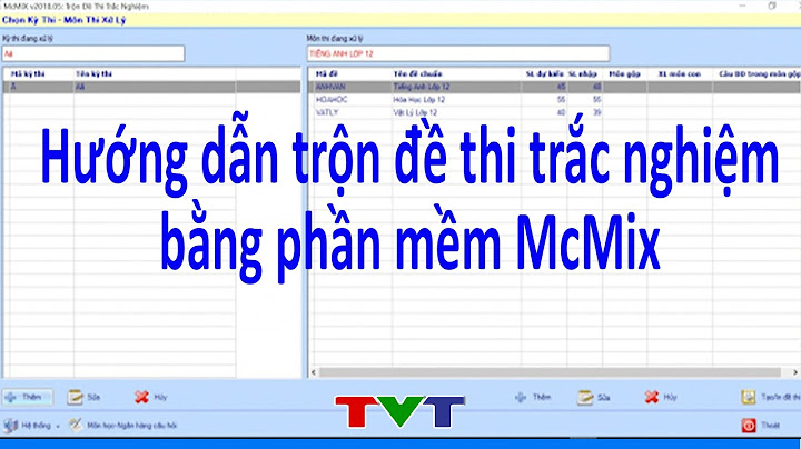 Hướng dẫn sử dụng mcmix năm 2024