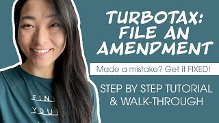 How to File an Amendment *UPDATED* - Step by Step TurboTax Tutorial