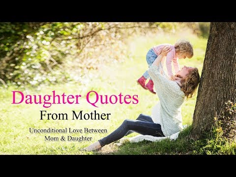 a-mother's-unconditional-love-for-her-daughter-with-quotes