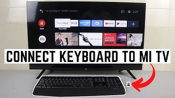 How to Connect Keyboard to Xiaomi Mi Android TV