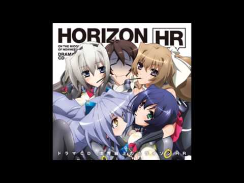 "Horizon on the Borderline" ~ Drama CD "Horizon on the Borderline HR" 2