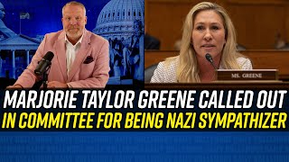 Marjorie Taylor Greene FURIOUS After Being Called Out in Committee for Ties to Nazis!!!