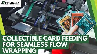 Pineberry Collectible Card Feed System: Autoloader & HSF-12 for Seamless Flow Wrapping