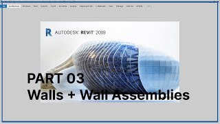 Revit 2019 Beginner Tutorial - Walls and Wall Assemblies [Part 03]